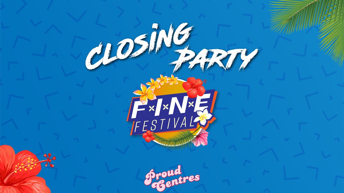 FINE Closing Party 3